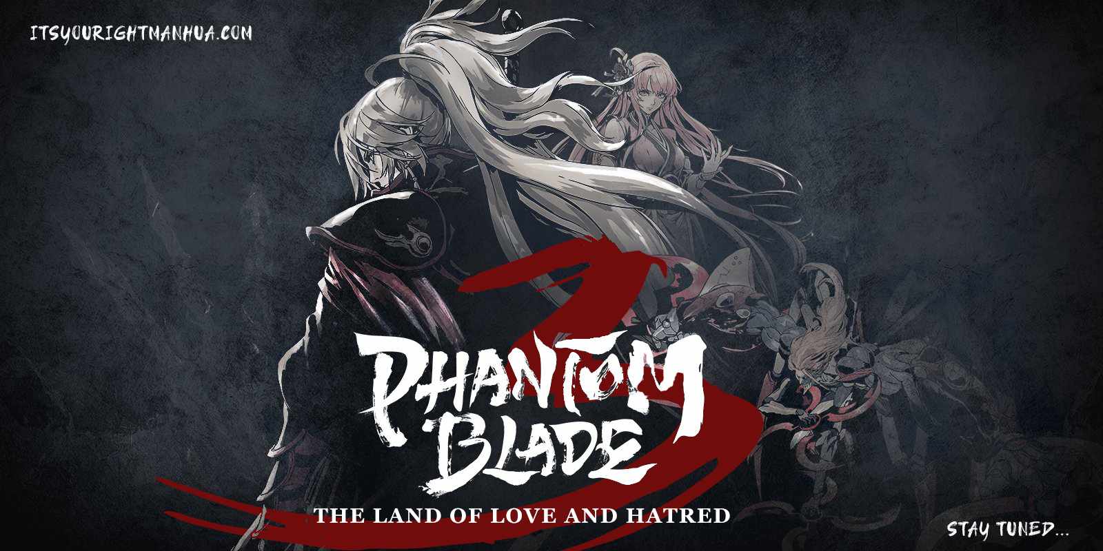 PHANTOM BLADE 3: THE LAND OF LOVE AND HATRED [ALL CHAPTERS] Chapter 1 1